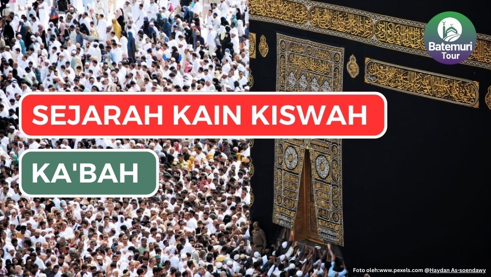 Pernah Berwarna Putih, Merah Hingga Hijau, Berikut Sejarah Kain Kiswah Penutup Ka'bah 